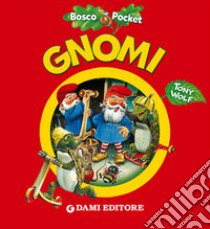 Gnomi Gdo libro di Dami Editore