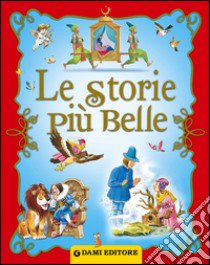 Le storie più belle libro di Holeinone Peter