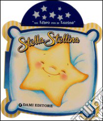 Stella stellina libro di Casalis Anna