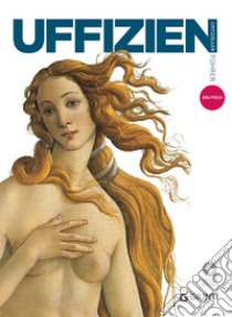 Galerie der Uffizien. Offizieller Führer libro di Fossi Gloria