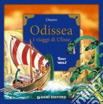 Odissea. I viaggi di Ulisse libro di Omero; Coppini C. (cur.)