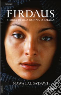 Firdaus. Storia di una donna egiziana libro di Saadawi Nawal al