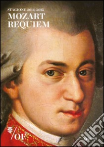 Mozart. Requiem. Maggio musicale fiorentino libro