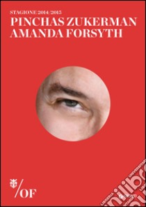 Pinchas Zukerman, Amanda Forsyth. Maggio Musicale Fiorentino libro