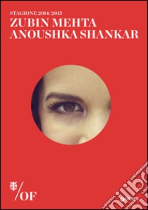 Zubin Mehta, Anoushka Shankar. Maggio Musicale Fiorentino libro