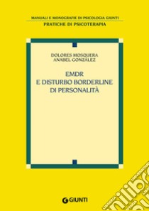 EMDR e disturbo borderline di personalità libro di Mosquera Dolores; González Anabel