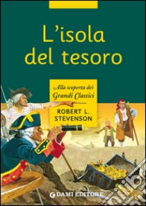 L'isola del tesoro libro di Stevenson Robert Louis; Pazienza S. (cur.)