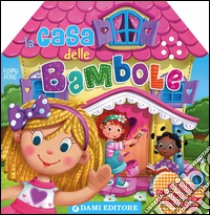 La casa delle bambole libro di Casalis Anna