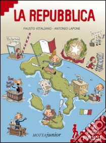 La Repubblica a piccoli passi libro di Vitaliano Fausto