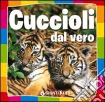 Cuccioli dal vero libro di Fabris Paola