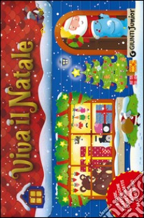 Viva il Natale. Con gadget libro di Donati Giuliana