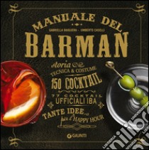 Manuale del barman libro di Baiguera Gabriella; Caselli Umberto