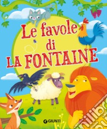 Le favole di La Fontaine. Ediz. a colori libro di Pellegrino F. (cur.)