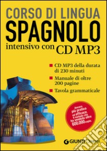 Spagnolo. Corso di lingua intensivo. Con CD Audio formato MP3 libro di Carmen J. (cur.); Del Peck A. J. (cur.)