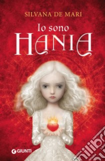 Io sono Hania libro di De Mari Silvana