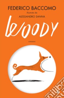 Woody libro di Baccomo Federico