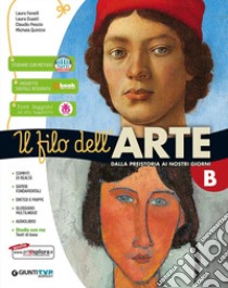 Filo dell'arte. Storia dell'arte. Per la Scuola media. Con e-book. Con espansione online libro