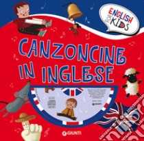 Canzoncine in inglese. Con CD Audio libro di Ballarin Gabriella