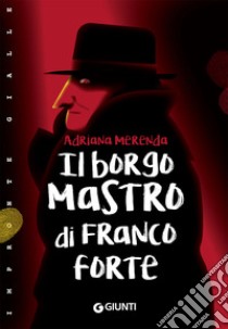 Il borgomastro di Francoforte libro di Merenda Adriana