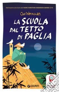 La scuola dal tetto di paglia libro di Cao Wenxuan