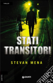 Stati transitori libro di Mena Stevan