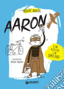 Aaron X libro di Hakon Øvreas