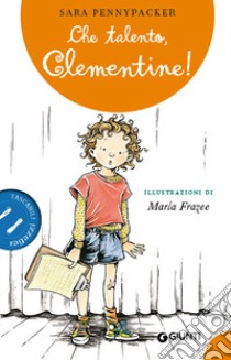 Che talento, Clementine! libro di Pennypacker Sara