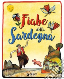 Fiabe della Sardegna libro di Melis Alberto