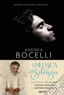 La musica del silenzio. Nuova ediz. libro di Bocelli Andrea