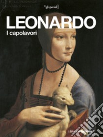 Leonardo. I capolavori libro