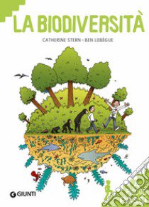 La biodiversità libro di Stern Catherine