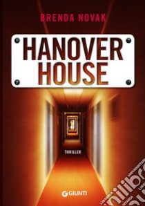 Hanover House libro di Novak Brenda