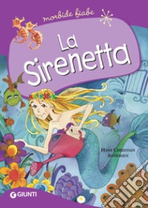 La sirenetta libro di Andersen Hans Christian