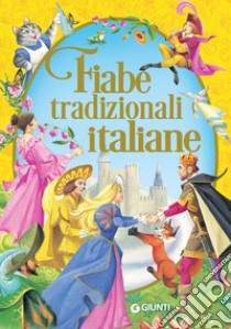 Fiabe tradizionali italiane libro di De Simone S. (cur.)