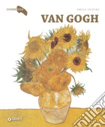 Van Gogh libro di Crispino Enrica