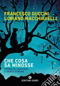 Che cosa sa minosse libro di Guccini Francesco; Macchiavelli Loriano