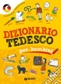 Dizionario tedesco per bambini libro di Giromini Margherita