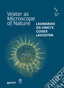 Il Codice Leicester. Ediz. inglese libro di Leonardo da Vinci