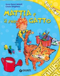 Mattia e il suo gatto libro di Genni Miliotti Anna