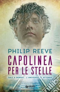 Capolinea per le stelle libro di Reeve Philip