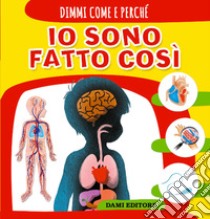 Io sono fatto così libro di Prati Elisa