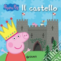 Il castello. Peppa libro di D'Achille Silvia