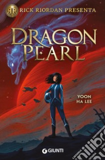 Dragon pearl libro di Lee Yoon Ha