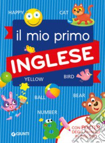 Il mio primo inglese. Con Poster libro di Sarno Chiara