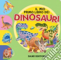 Il mio primo libro dei dinosauri. Ediz. a colori libro di Mercurio Andrea