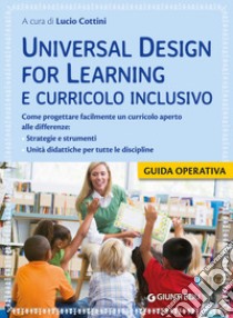 Universal design for learning e curricolo inclusivo libro di Cottini L. (cur.)