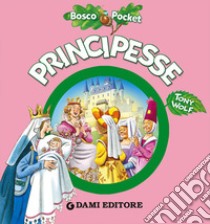 Principesse libro di D'Achille Silvia