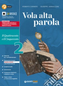 VOLA ALTA PAROLA 2 DBOOK libro di CARNERO ROBERTO - IANNACCONE GIUSEPPE 