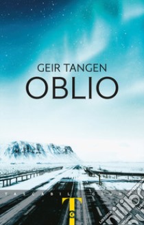 Oblio libro di Tangen Geir