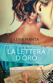 La lettera d'oro libro di Manta Lena